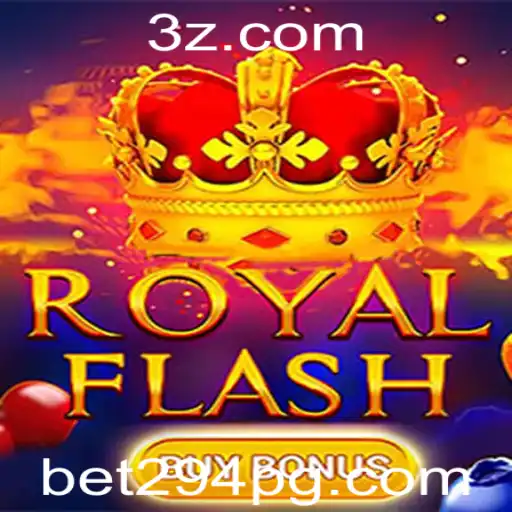 Descubra o Mundo Emocionante de RoyalFlashBuyBonus com a palavra-chave bet294